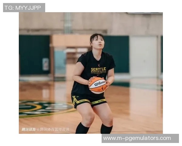 西雅图风暴公布新赛季名单李月汝迎来WNBA第四个赛季的挑战